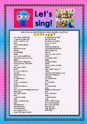 English Worksheet: > Glee Series: Season 2! > SONGS FOR CLASS! S02E04 *.* THREE SONGS *.* FULLY EDITABLE WITH KEY! *.* PART 2/2