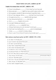 English Worksheet: Present Perfect - Just, Yet and Already