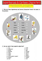 English Worksheet: Superheroes&Cartoon Characters: Adjectives for description&Can/Cant for ability