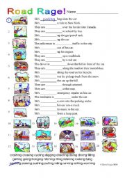 English Worksheet: Road Rage! : Present Continuous + Prepositions of Movement with answer key