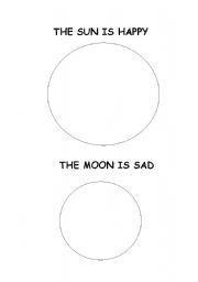 English Worksheet: THE SUN IS HAPPY, THE MOON IS SAD