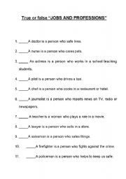 English worksheet: True or false JOBS AND PROFESSIONS