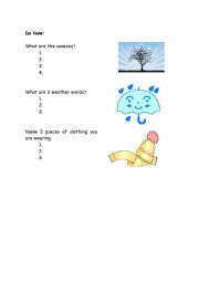 English worksheet: Weather Do Now