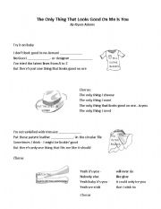 English Worksheet: SONG: The only thing that looks good on me is you (by Bryan Adams)