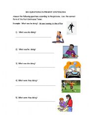 English Worksheet: WH-QUESTIONS IN PAST CONTINUOUS