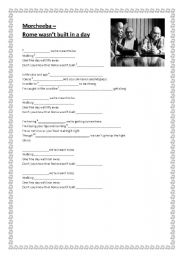 English worksheet: Morcheeba - Rome wasnt built in a day