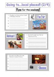 English Worksheet: Going to...places in town! (2/4) Plans for the weekend.