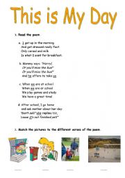 English Worksheet: This is my day poem - 2 pages