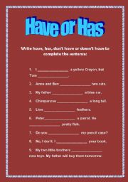 English Worksheet: Have or Has