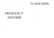 English Worksheet: FREQUENCY ADVERBS flashcards