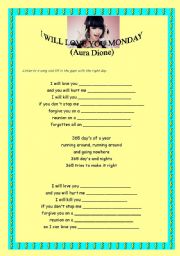 English worksheet: I will love you Monday