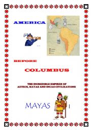 English Worksheet: America before Columbus - Mayas (2nd part)
