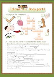 English Worksheet: A crossword + Idioms using body parts