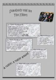 English Worksheet: Song: Somebody told me - The Killers