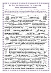 English Worksheet: Mr Busy has been married a year now! (Present / present perfect)