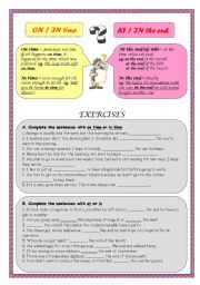 English Worksheet: On/in time - At/In the end