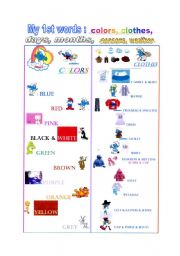 English Worksheet: My 1st words : colors, clothes, days, months, seasons, weather.