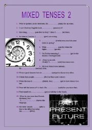 English Worksheet: MIXED TENSES 2