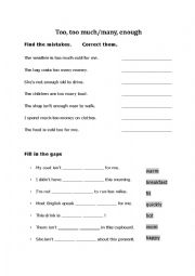 English Worksheet: Too, too much/many, enough