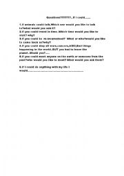 English Worksheet: If I could I would
