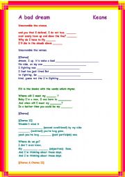 English Worksheet: Having fun with listening comprehension - Song : A bad dream (Keane) - with B&W copy and original lyrics
