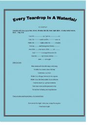English Worksheet: EVERY TEARDROP IS A WATERFALL -By Coldplay