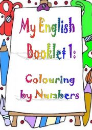 English Worksheet: My English booklet 1: Colouring by numbers (1-4)