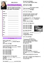 English Worksheet: Don�t worry, be happy (song, past simple forms, with a key)