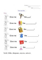 English Worksheet: give me the ... classroom objects