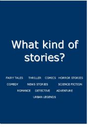 What Kind of Stories?
