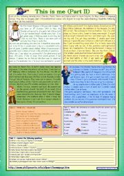 English Worksheet: This is me Part 2 *** Reading comprehension for adults *** lower intermediate level *** with key *** fully editable