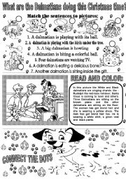 English Worksheet: What are the dalmatians doing this Christmas time?