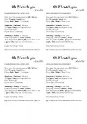 English Worksheet: Oh if I catch you