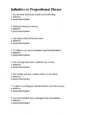 English worksheet: Infinitive or prepositional phrase