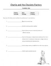 English worksheet: Charlie and the Chocolate Factory Vocab Quiz (chapters 4 & 5) 