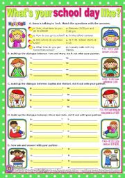 English Worksheet: Whats your school day like?  -  easy, short dialogues