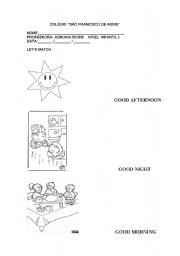 English worksheet: Good Morning, Afternoon, Night