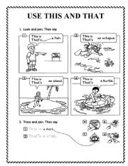 English Worksheet: USE THIS AND THAT 