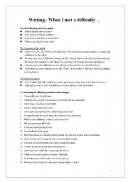 English Worksheet: Writing: When I met a difficuilty(2 pages)