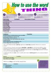 English Worksheet: HOW TO USE THE WORD - THING - (3 Pages) Explanation, exercises and instructions + The uses of ANYTHING, NOTHING, SOMETHING