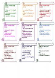 English Worksheet: find someone who - past simple, present simple, present perfect, future simple