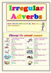 English Worksheet: Irregular Adverbs....