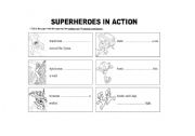 English worksheet: Superheroes in action