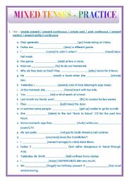 MIXED TENSE EXERCISES - SIMPLE PRESENT/ PRESENT CONTINUOUS/ SIMPLE PAST/ PAST CONTINOUS/PRESENT PERFECT/PRESENT PERFECT CONTINOUS