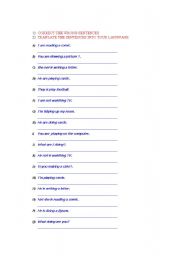 Present continuous (correct wrong sentences)