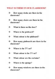 English worksheet: WHAT IS THERE IN THE CLASSROOM?