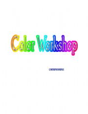 English Worksheet: Complete Colors Workshop
