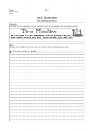 English Worksheet: Writing exercise : What would you do if you had a time machine ?