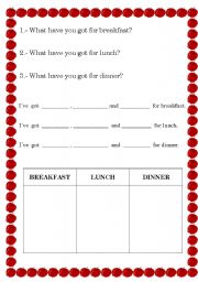 English Worksheet: What have you got for...?