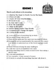 English Worksheet: Choose the correct idioms+Fill in the blanks